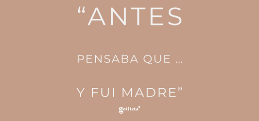 Creencias antes/despues de ser madre o padre
